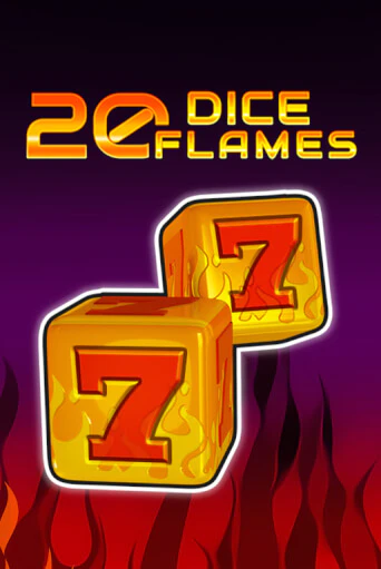 20 Dice Flames   онлайн демо | Казино 888 играть без регистрации