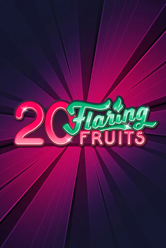 20 Flaring Fruits онлайн демо | Казино 888 играть без регистрации