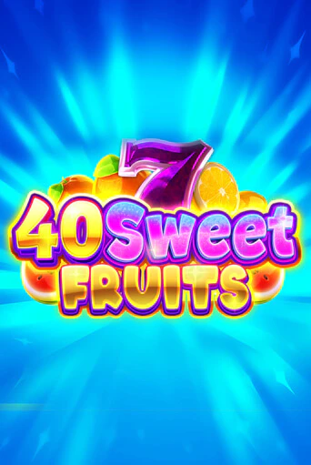 40 Sweet Fruits онлайн демо | Казино 888 играть без регистрации