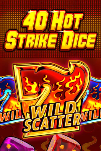 40 Hot Strike Dice онлайн демо | Казино 888 играть без регистрации