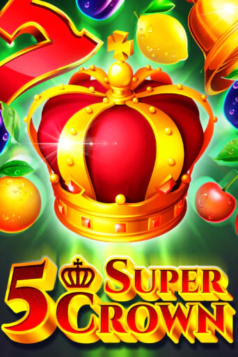 5 Super Crown онлайн демо | Казино 888 играть без регистрации