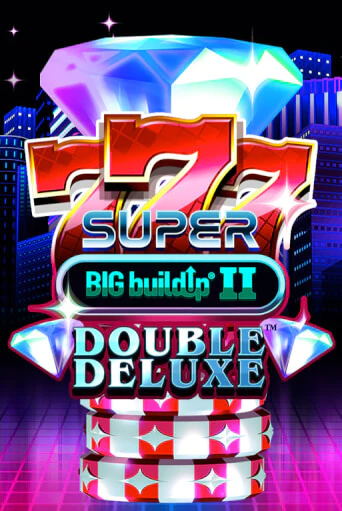 777 Super BIG BuildUp II Double Deluxe онлайн демо | Казино 888 играть без регистрации