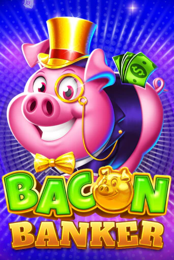 Bacon Banker онлайн демо | Казино 888 играть без регистрации