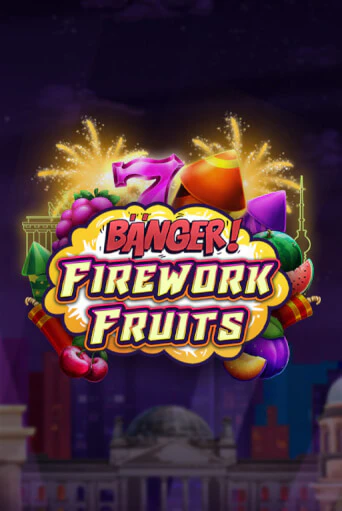 Banger! Firework Fruits онлайн демо | Казино 888 играть без регистрации