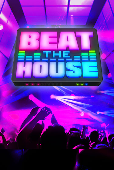 Beat The House онлайн демо | Казино 888 играть без регистрации