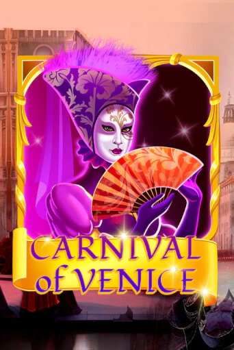 Carnival Of Venice онлайн демо | Казино 888 играть без регистрации