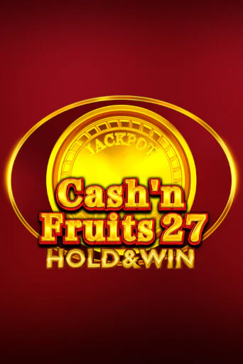 Cash'n Fruits 27 Hold And Win онлайн демо | Казино 888 играть без регистрации