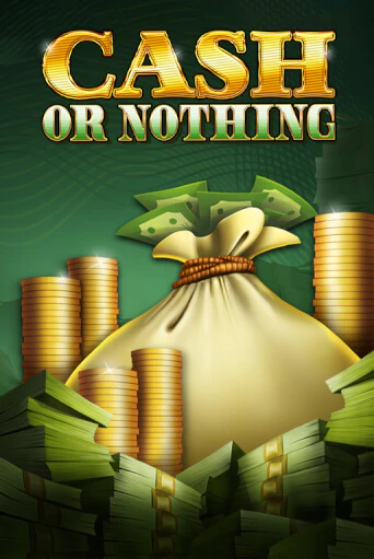 Cash or Nothing онлайн демо | Казино 888 играть без регистрации