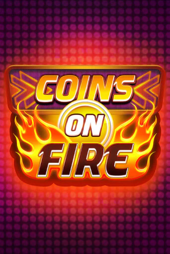 Coins on Fire онлайн демо | Казино 888 играть без регистрации