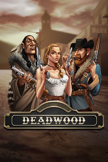 Deadwood онлайн демо | Казино 888 играть без регистрации