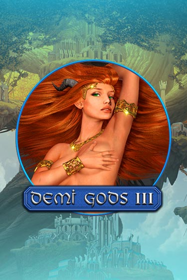 Demi Gods 3 онлайн демо | Казино 888 играть без регистрации