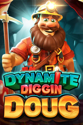 Dynamite Diggin Doug онлайн демо | Казино 888 играть без регистрации