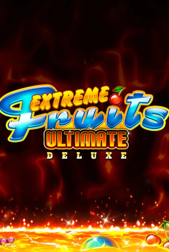 Extreme Fruits Ultimate Deluxe онлайн демо | Казино 888 играть без регистрации