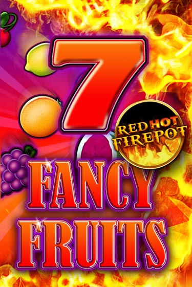 Fancy Fruits Red Hot Firepot онлайн демо | Казино 888 играть без регистрации