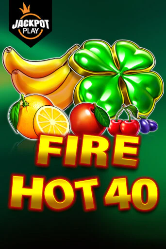 Fire Hot 40 Jackpot Play онлайн демо | Казино 888 играть без регистрации