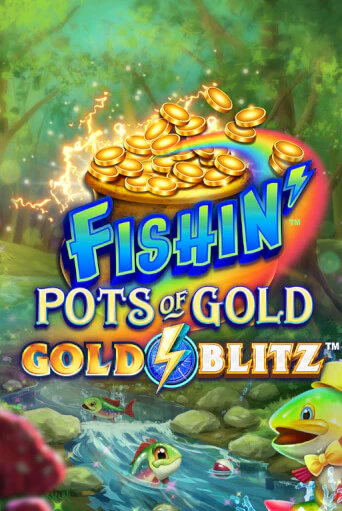 Fishin' Pots of Gold™: Gold Blitz™ онлайн демо | Казино 888 играть без регистрации