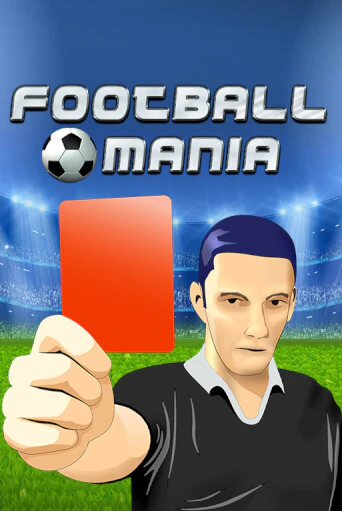 Football Mania онлайн демо | Казино 888 играть без регистрации