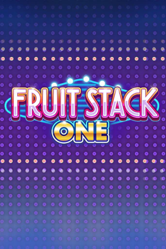 Fruit Stack One онлайн демо | Казино 888 играть без регистрации