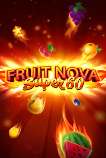 Fruit Super Nova 60 онлайн демо | Казино 888 играть без регистрации