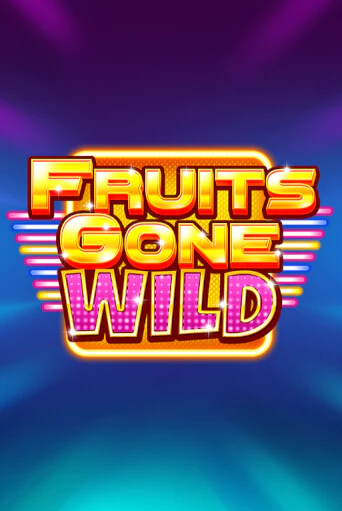 Fruits Gone Wild онлайн демо | Казино 888 играть без регистрации