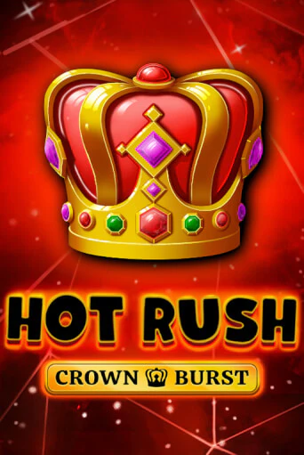 HOT RUSH: Crown Burst онлайн демо | Казино 888 играть без регистрации