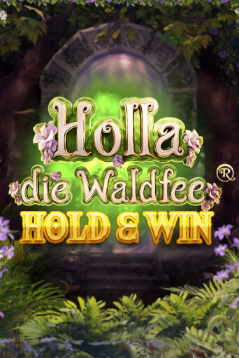 Holla die Waldfee: Hold & Win онлайн демо | Казино 888 играть без регистрации