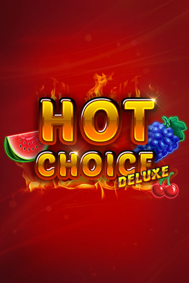 Hot Choice Deluxe онлайн демо | Казино 888 играть без регистрации