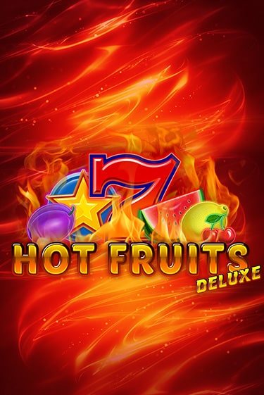 Hot Fruits Deluxe онлайн демо | Казино 888 играть без регистрации