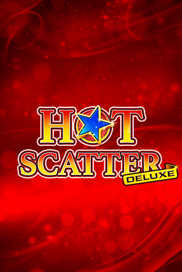 Hot Scatter Deluxe онлайн демо | Казино 888 играть без регистрации