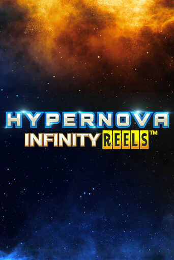 Hypernova Infinity Reels онлайн демо | Казино 888 играть без регистрации