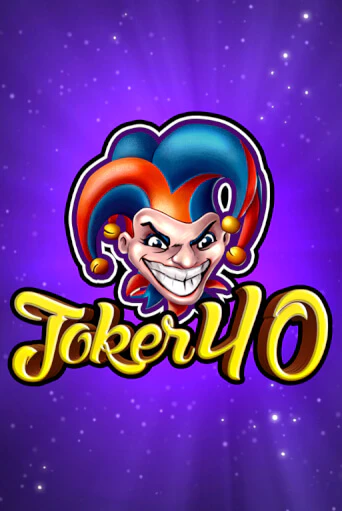 Joker 40 онлайн демо | Казино 888 играть без регистрации