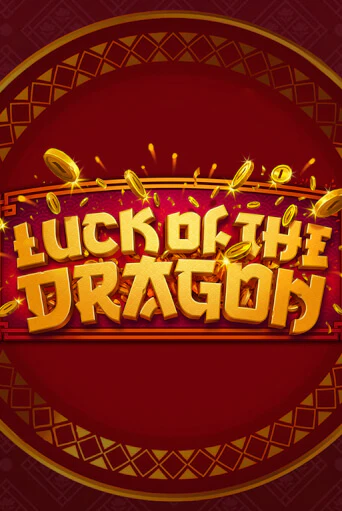 Luck of the Dragon онлайн демо | Казино 888 играть без регистрации