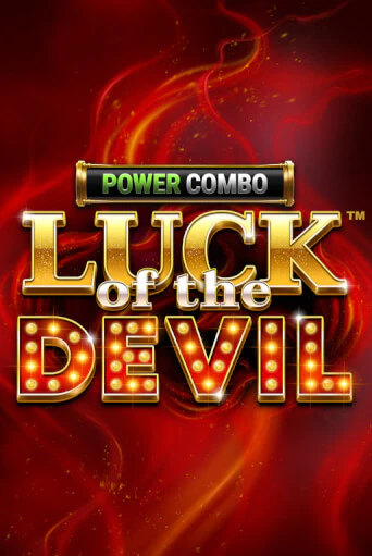 Luck of the Devil: POWER COMBO™ онлайн демо | Казино 888 играть без регистрации