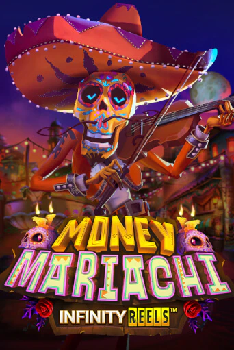 Money Mariachi Infinity Reels онлайн демо | Казино 888 играть без регистрации