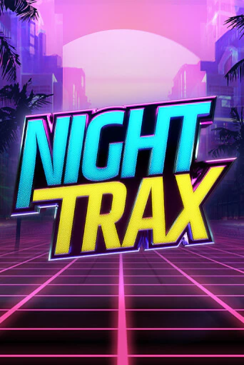 Night Trax онлайн демо | Казино 888 играть без регистрации