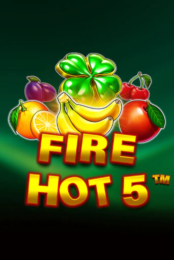 Fire Hot 5 онлайн демо | Казино 888 играть без регистрации