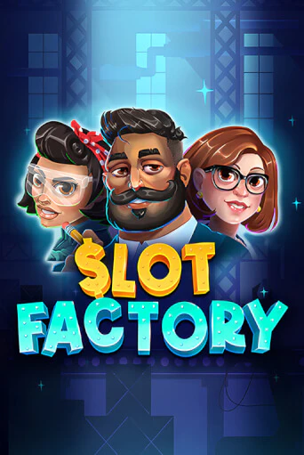 Slot Factory онлайн демо | Казино 888 играть без регистрации