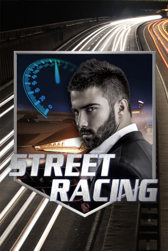 Street Racing онлайн демо | Казино 888 играть без регистрации