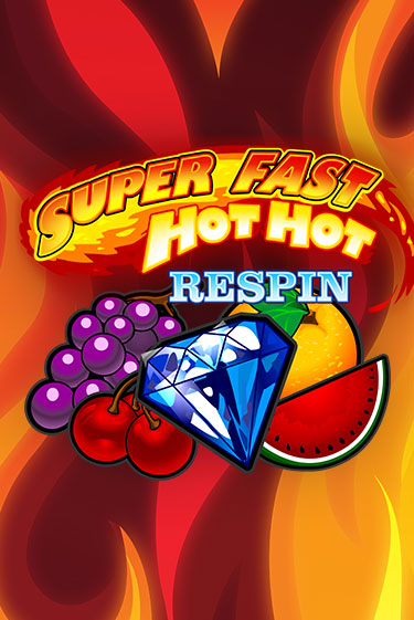 Super Fast Hot Hot RESPIN онлайн демо | Казино 888 играть без регистрации