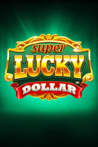 Super Lucky Dollar онлайн демо | Казино 888 играть без регистрации