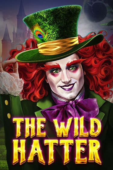 The Wild Hatter онлайн демо | Казино 888 играть без регистрации