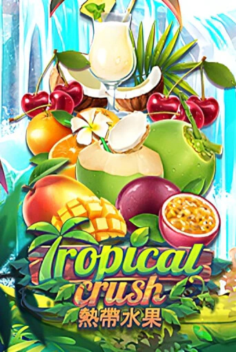 Tropical Crush онлайн демо | Казино 888 играть без регистрации