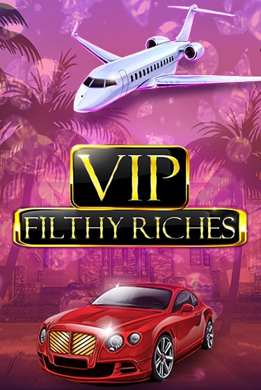 VIP Filthy Riches онлайн демо | Казино 888 играть без регистрации