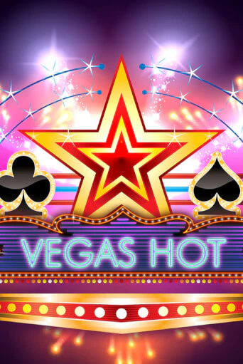 Vegas Hot онлайн демо | Казино 888 играть без регистрации