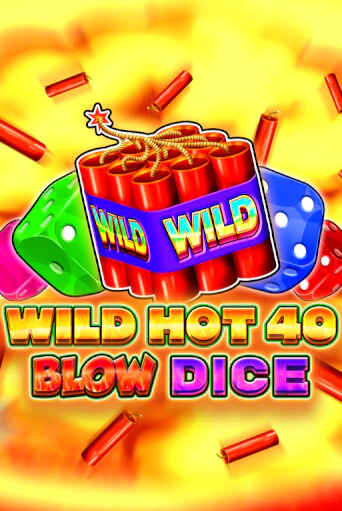 Wild Hot 40 Blow Dice онлайн демо | Казино 888 играть без регистрации