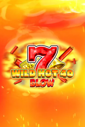 Wild Hot 40 Blow онлайн демо | Казино 888 играть без регистрации