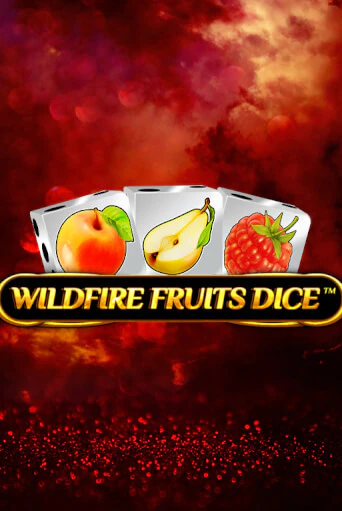 Wildfire Fruits Dice онлайн демо | Казино 888 играть без регистрации