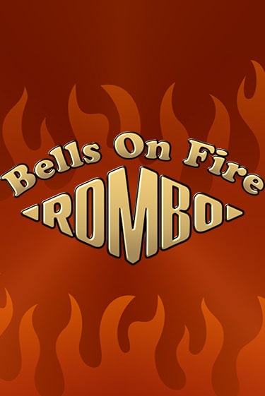 Bells on Fire Rombo онлайн демо | Казино 888 играть без регистрации