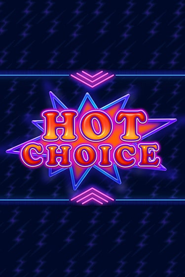 Hot Choice онлайн демо | Казино 888 играть без регистрации