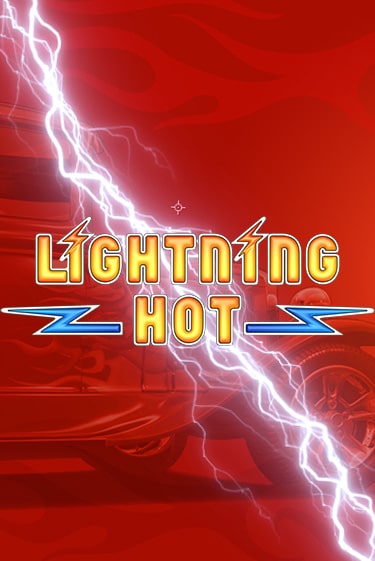 Lightning Hot онлайн демо | Казино 888 играть без регистрации